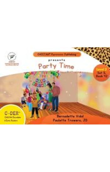 C-DER (Cheetah Decodable & Early Readers) Set 5, Book 42, Party Time!