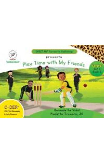 C-DER (Cheetah Decodable & Early Readers) Set 1, Book 5, Play Time With My Friends