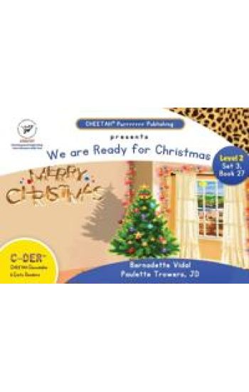 C-DER(Cheetah decodable & early readers) Set3, book27. We are ready for Christmas