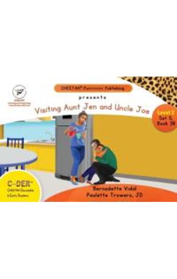 C-DER (Cheetah Decodable & Early Readers) Set 5, Book 38, Visiting Aunt Jen and Uncle Joe