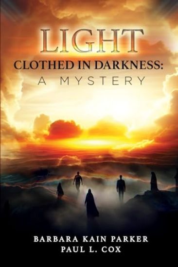 Light Clothed in Darkness