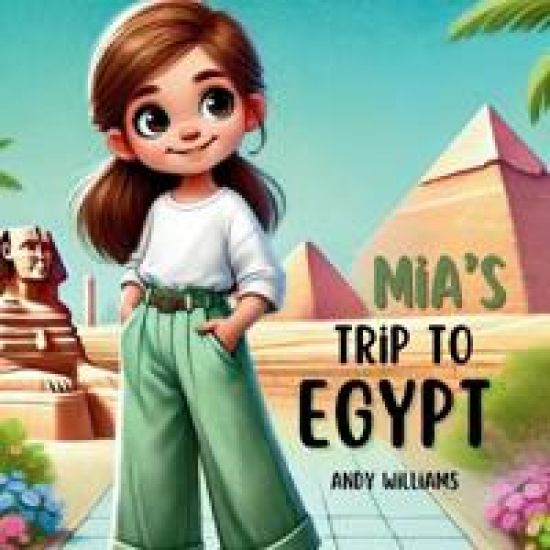 Mia's Trip to Egypt