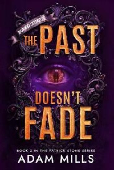 The Past Doesn't Fade