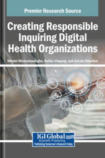 Creating Responsible Inquiring Digital Health Organizations