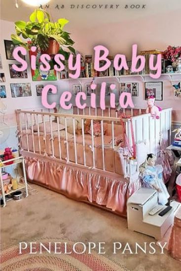 Sissy Baby Cecilia