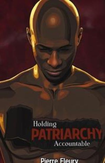 Holding Patriarchy Accountable