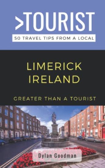Greater Than a Tourist-Limerick Ireland
