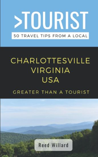 Greater Than a Tourist- Charlottesville Virginia USA