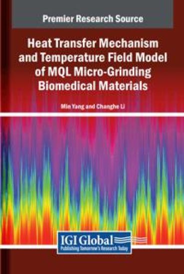 Heat Transfer Mechanism and Temperature Field Model of MQL Micro-Grinding Biomedical Materials