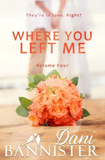 Where You Left Me, Vol. 4