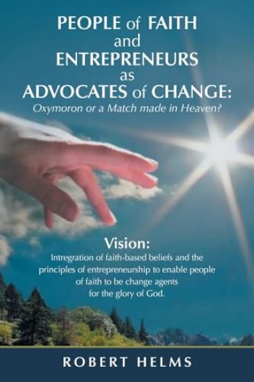 People of Faith and Entrepreneurs as Advocates of Change