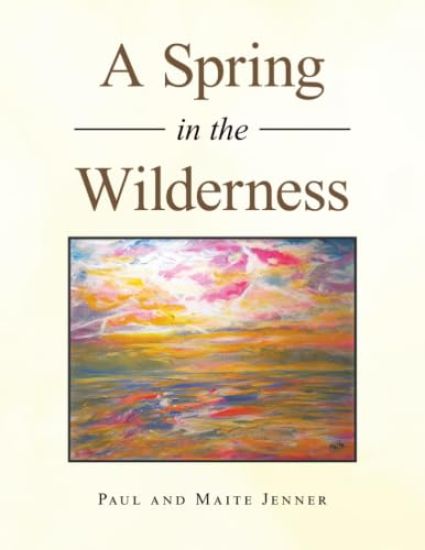 A Spring in the Wilderness