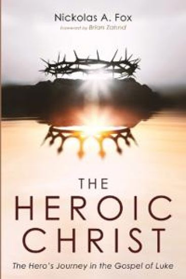 The Heroic Christ