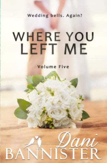 Where You Left Me, Vol. 5