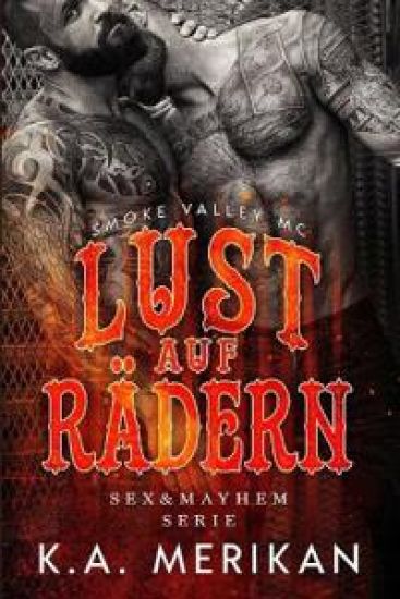 Lust auf Rädern - Smoke Valley MC (gay romance)