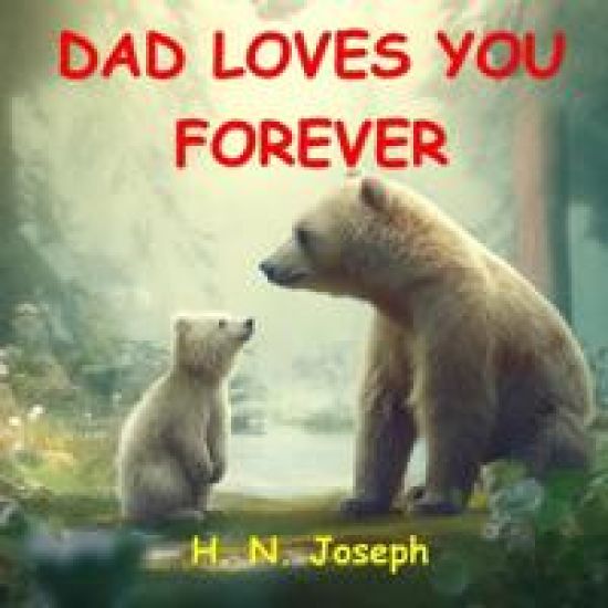 Dad Loves You Forever