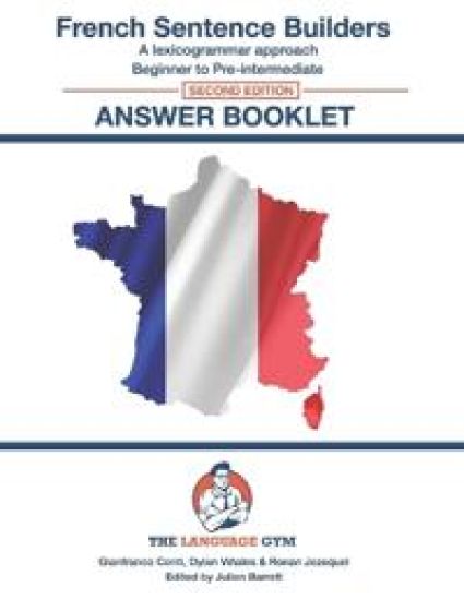 French Sentence Builders - Answer Book - Second Edition