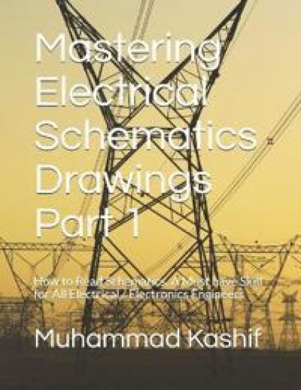 Mastering Electrical Schematics Drawings Part 1