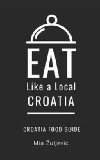 Eat Like a Local- Croatia