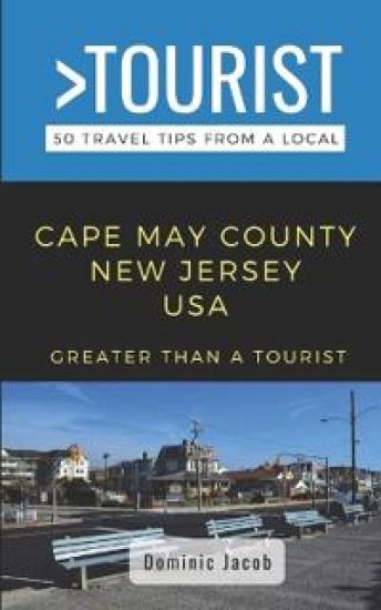 Greater Than a Tourist-Cape May County New Jersey USA