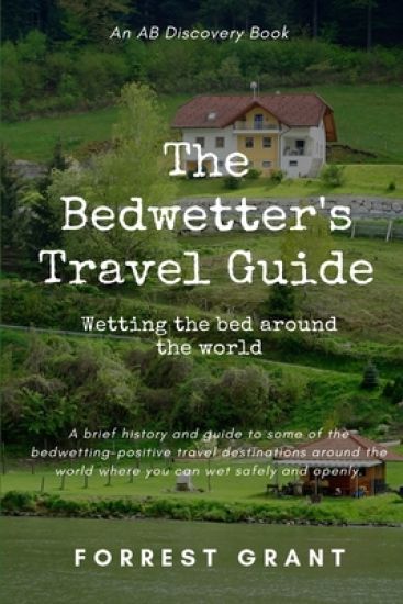 The Bedwetter's Travel Guide