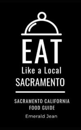 Eat Like a Local-Sacramento