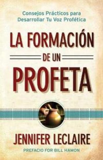 La Formación de un Profeta