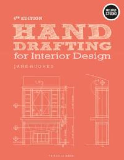 Hand Drafting for Interior Design