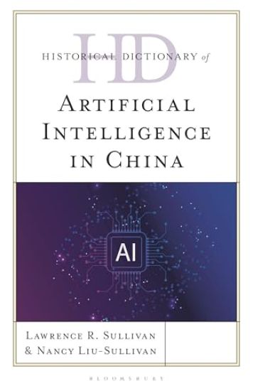 Historical Dictionary of Artificial Intelligence in China