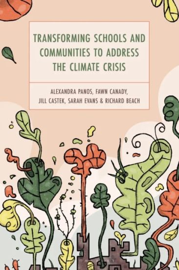 Transforming Schools and Communities to Address the Climate Crisis