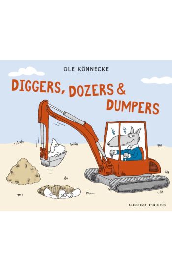 Diggers, Dozers, and Dumpers