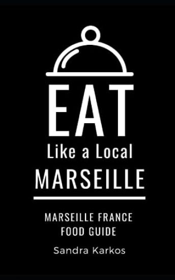 Eat Like a Local- Marseille