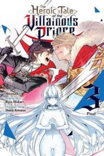 The Heroic Tale of the Villainous Prince, Vol. 3