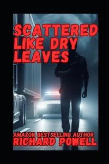 Scattered Like Dry Leave