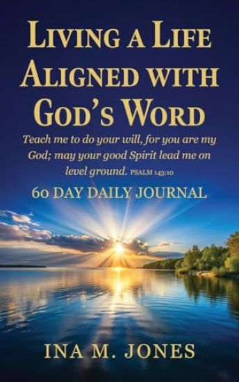 Living a Life Aligned with God's Word