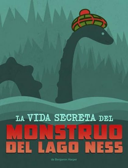 La Vida Secreta del Monstruo del Lago Ness (the Secret Life of the Loch Ness Monster)