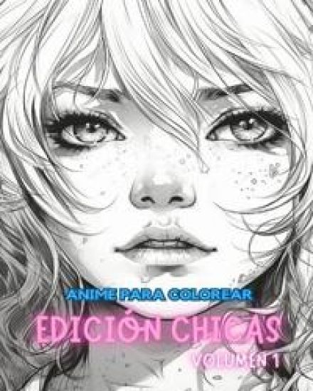 Libro para colorear anime CHICAS VOLÚMEN 1