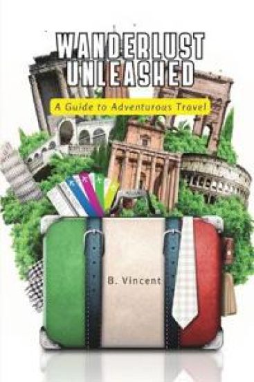 Wanderlust Unleashed