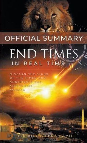 The Official Summary of End Times in Real Time