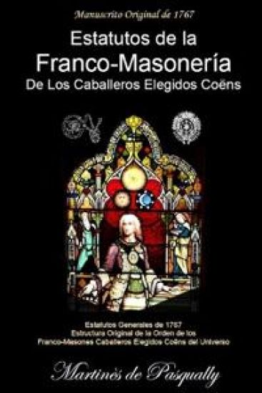 Estatutos de la Franco-Masonería de los Caballeros Elegidos Coëns
