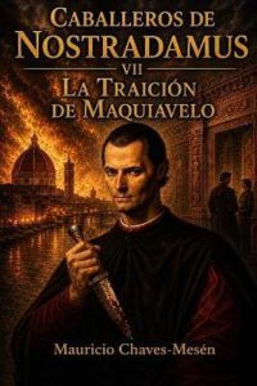 Caballeros de Nostradamus VII