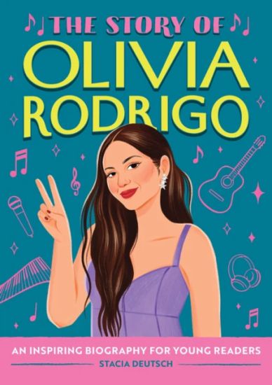 The Story of Olivia Rodrigo