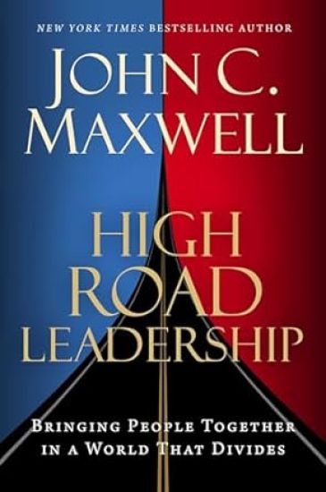 High Road Leadership – John C. Maxwell, kirjan kansikuva