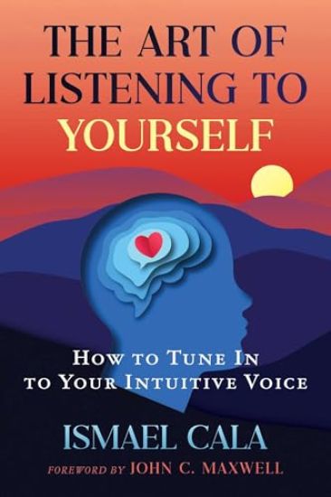 The Art of Listening to Yourself