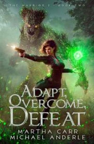 Adapt, Overcome, Defeat