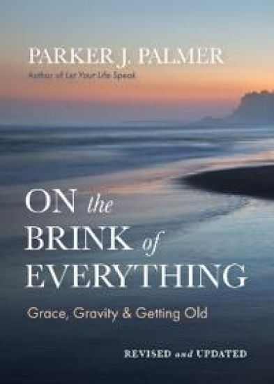 On the Brink of Everything, Revised and Updated