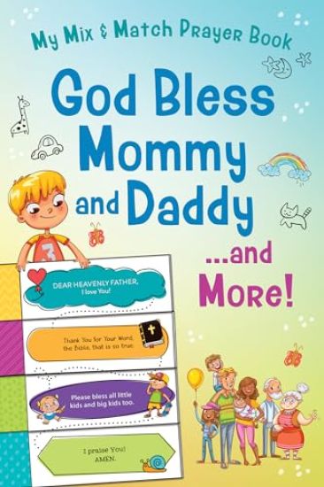 God Bless Mommy and Daddy. . .and More!