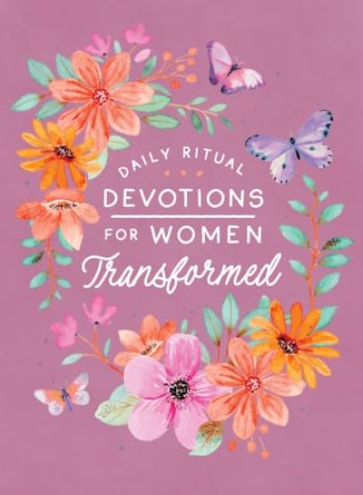 Daily Ritual Devotions for Women: Transformed