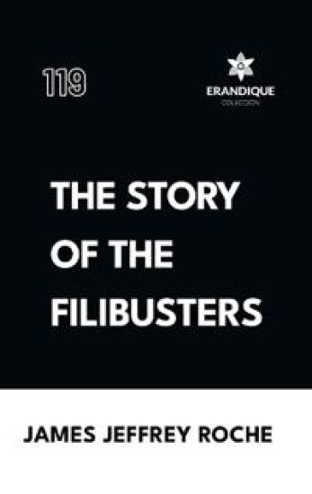 The Story of the Filibusters