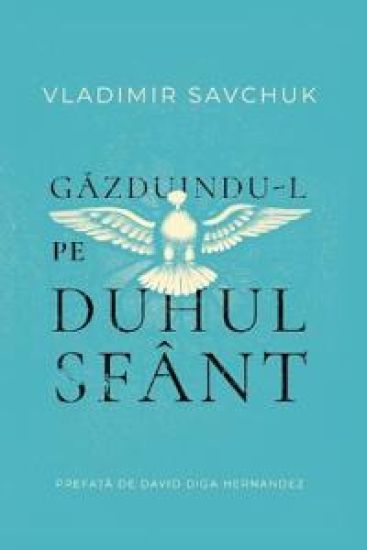 Host the Holy Ghost (Romanian edition)